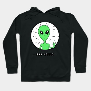 Say Hello to Ufo Hoodie